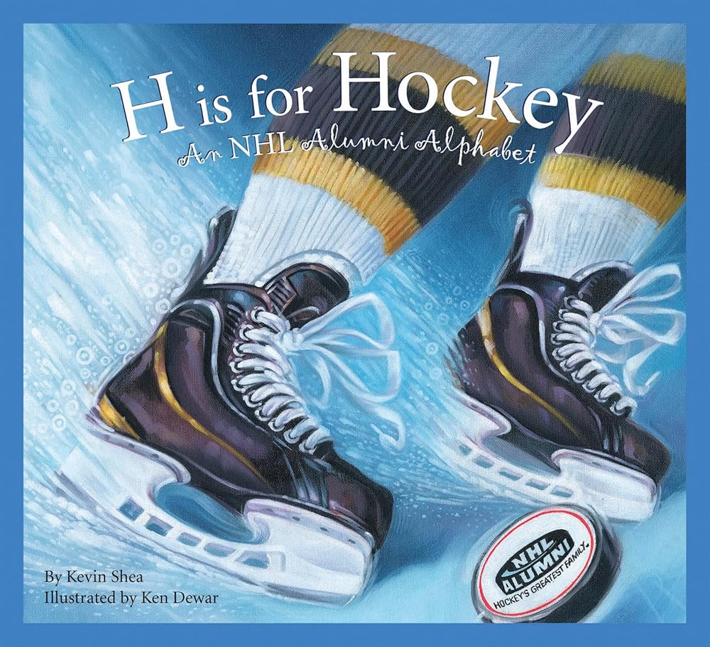 H is for Hockey: A NHL Alumni Alphabet (Sports Alphabet)