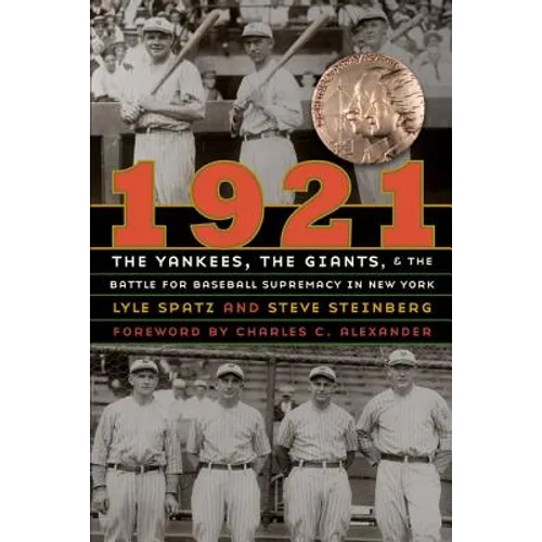 1921: The Yankees, the Giants, and the Battle for Baseball Supremacy in New York - Paperback