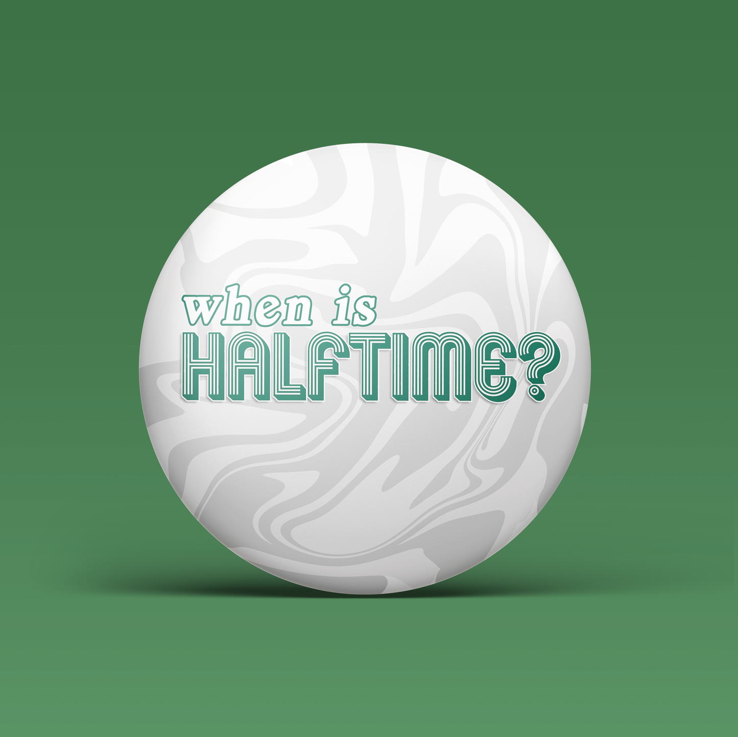 When Is Halftime? - Green