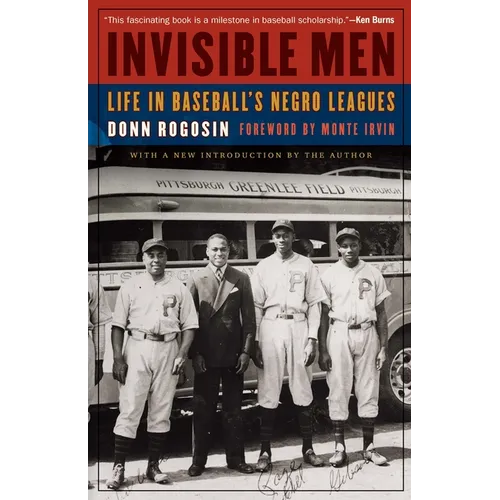 Invisible Men: Life in Baseball's Negro Leagues - Paperback