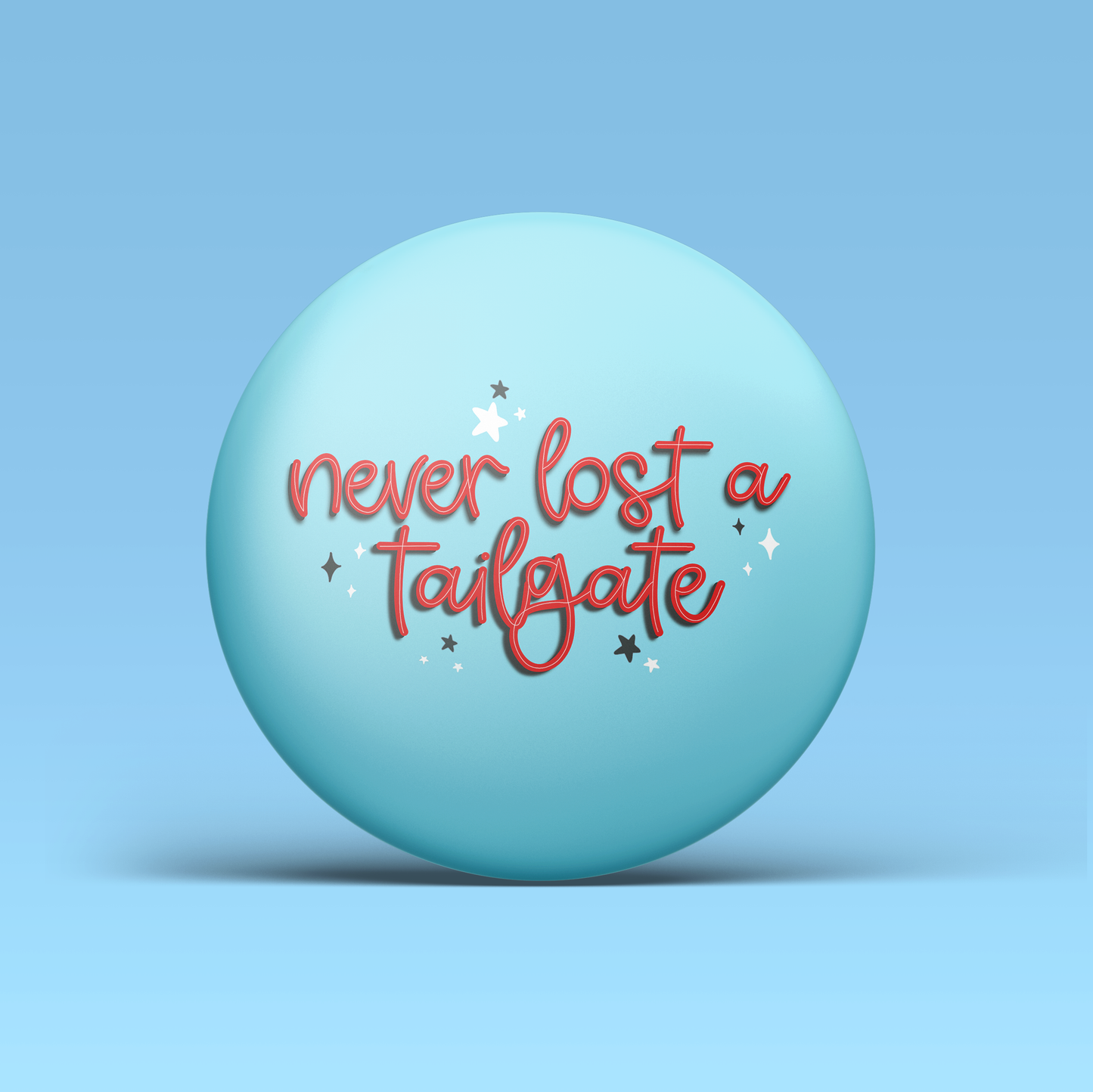Never Lost a Tailgate - Blue & Red