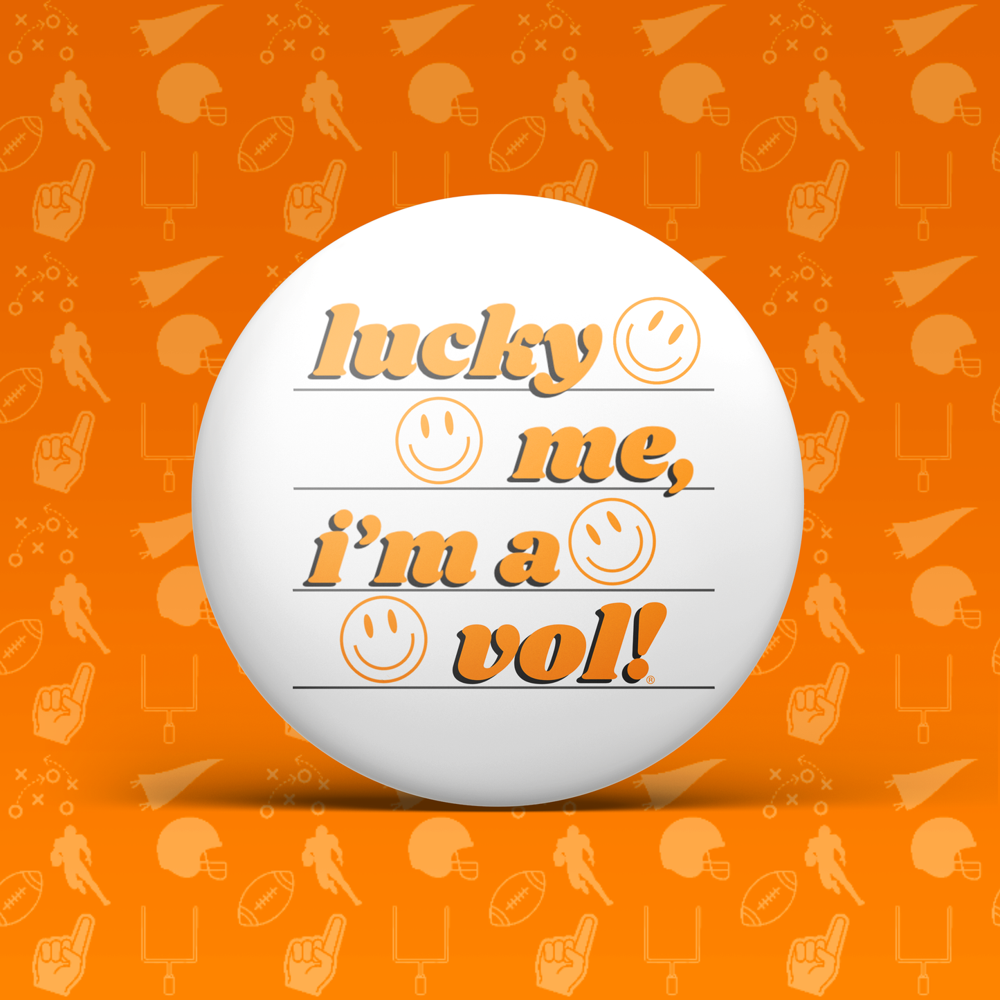 Lucky Me I'm a Vol! Button