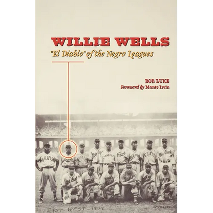 Willie Wells: El Diablo of the Negro Leagues - Paperback