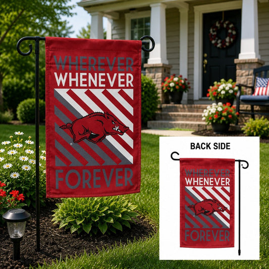 Arkansas Razorbacks Wherever Whenever Forever 2 Sided Garden Flag