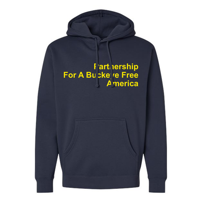 Partnership For A Buckeye Free America Hoodie Sweatshirt -Navy