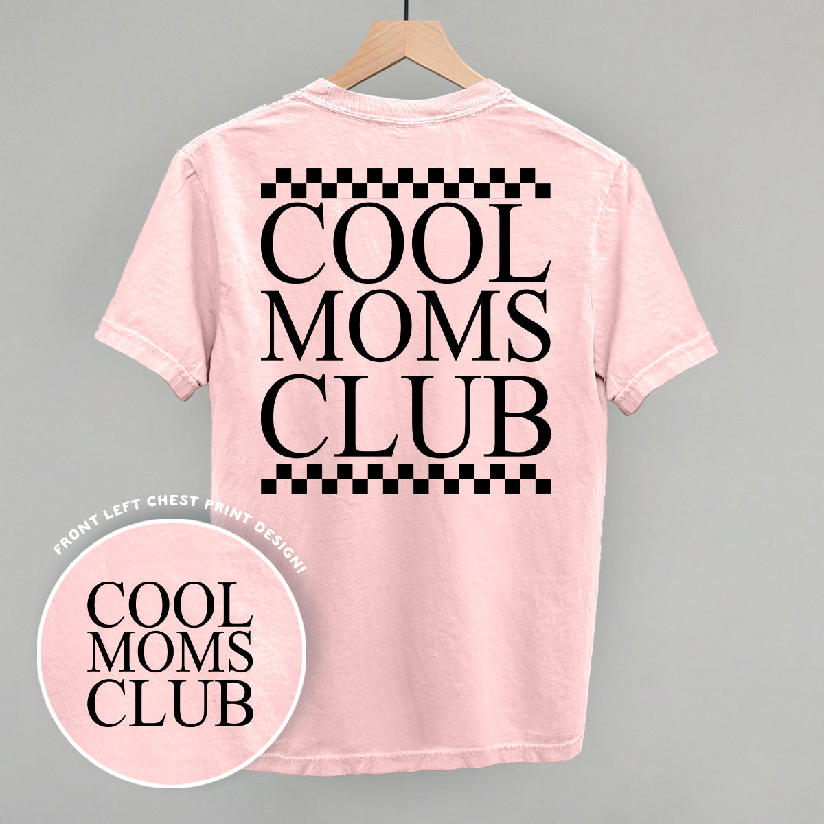 Cool Moms Club Checkered (Back Print)