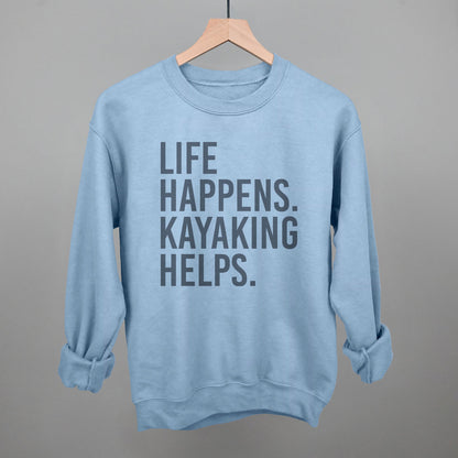 Life Happens Kayaking Helps