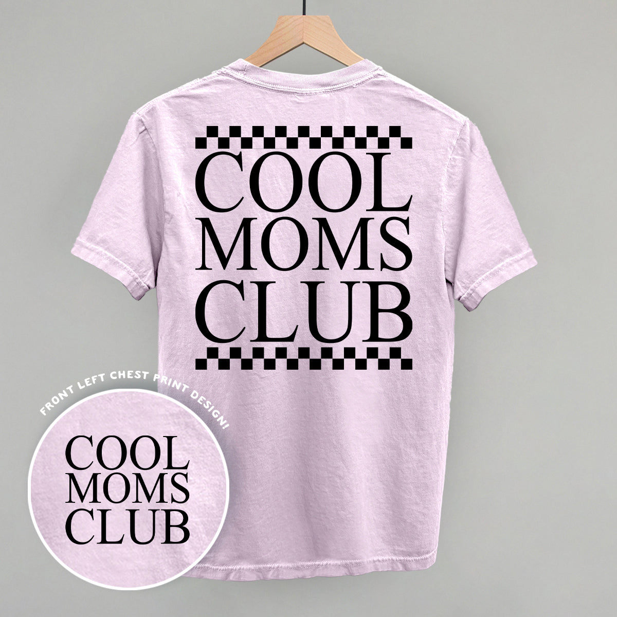 Cool Moms Club Checkered (Back Print)