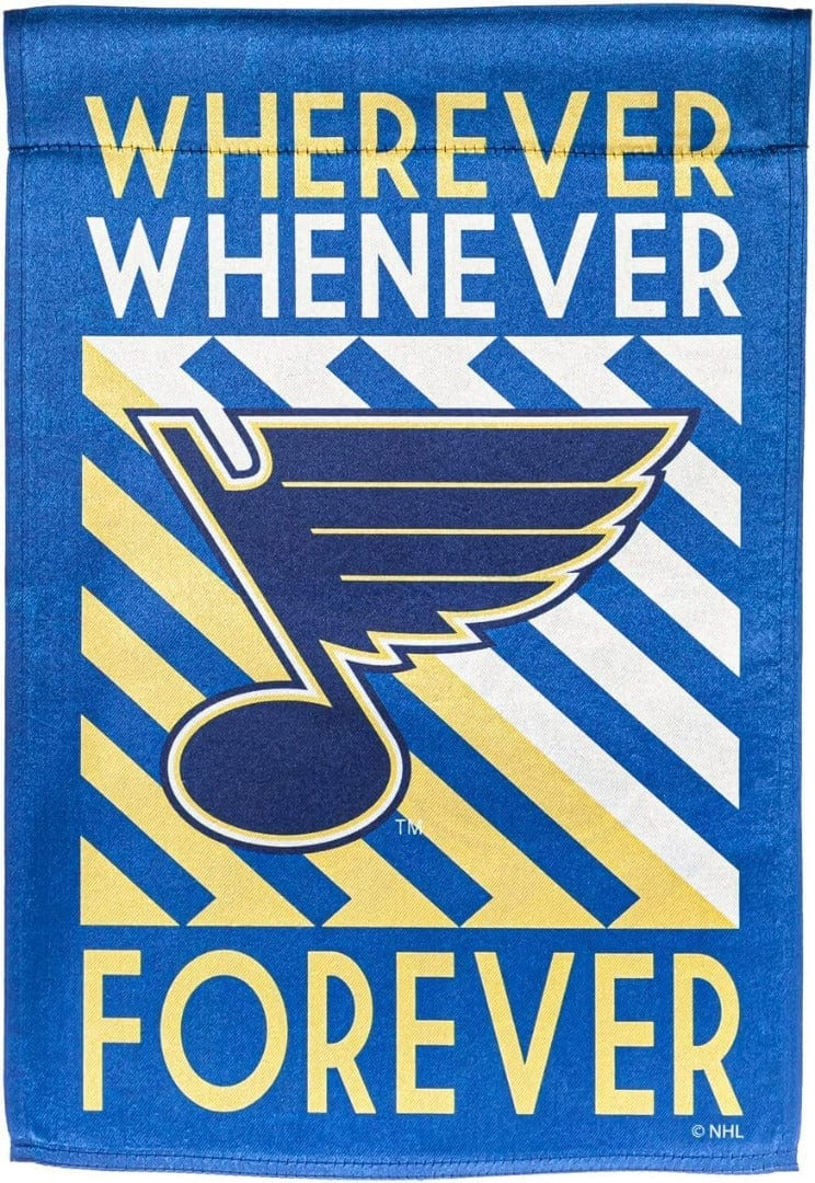 St Louis Blues Garden Flag 2 Sided Wherever Whenever Forever